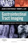 Gastrointestinal tract imaging an evidence-based practice guide