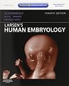 Larsen's Human Embryology (Schoenwolf,Larsen's Human Embryology)