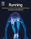 Running: Biomechanics and Exercise Physiology in Practice