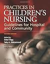 Practices in Children's Nursing: Guidelines for Hospital and Community