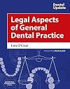 Legal aspects of general dental practice