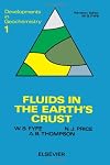 Fluids in the earth's crust their significance in metamorphic, tectonic and chemical transport processes