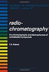Radiochromatography (Journal of chromatography library)