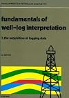 The Acquisition of Logging Data, Volume Part I (Developments in Petroleum Science)
