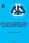 Analysis of Neuropeptides by Liquid Chromatography and Mass Spectrometry (Techniques and instrumentation in analytical chemistry)