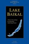 Lake Baikal: A Mirror in Time and Space for Understanding Global Change Processes