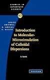 Introduction to Molecular-Microsimulation for Colloidal Dispersions, Volume 17 (Studies in Interface Science)