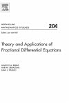 Theory and Applications of Fractional Differential Equations, Volume 204 (North-Holland Mathematics Studies)