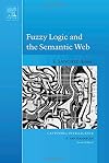 Fuzzy Logic and the Semantic Web (Capturing Intelligence)