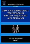 New High Throughput Technologies for DNA Sequencing and Genomics, Volume 2 (Perspectives in Bioanalysis)
