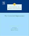 The Connected Hippocampus (Volume 219) (Progress in Brain Research, Volume 219)