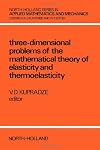 Three-dimensional problems of the mathematical theory of elasticity and thermoelasticity