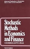 Stochastic Methods in Economics and Finance (Advanced Textbooks in Economics)
