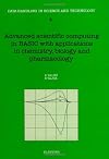 Advanced Scientific Computing in Basic With Applications in Chemistry, Biology and Pharmacology (Data Handling in Science and Technology)