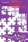 Computer integrated construction proceedings of the Second CIB W78 & W74 Joint Seminar on Computer Integrated Construction, Tokyo, Japan, 17-19 September, 1990