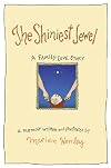 The Shiniest Jewel: A Family Love Story