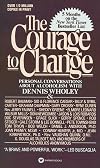 The Courage to Change: Hope and Help for Alcoholics and Their Families
