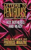 Letters to Penthouse III: More Sizzling Reports from America's Sexual Frontier--in the Real Words of Penthouse Readers!