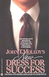 John T. Molloy's New Dress for Success
