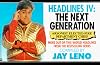 Headlines IV: The Next Generation