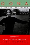 Oona, Living in the Shadows: A Biography of Oona O'Neill Chaplin