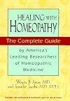 Healing With Homeopathy: The Complete Guide