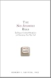 The No Asshole Rule: Building a Civilized Workplace and Surviving One That Isn't