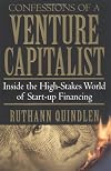 Confessions of a Venture Capitalist: Inside the High-Stakes World of Start-up Financing