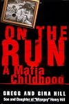 On the Run: A Mafia Childhood
