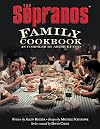 The Sopranos Family Cookbook: As Compiled by Artie Bucco