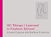 101 Things I Learned in Fashion School