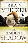 The President's Shadow