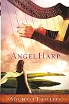 Angel Harp: A Novel