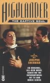 Highlander: The Captive Soul