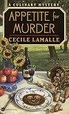 Appetite for Murder: A Culinary Mystery (Culinary Mysteries)