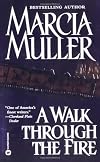 A Walk Through the Fire