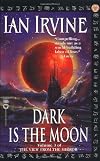 Dark is the Moon
