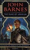 The Duke of Uranium