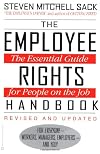 The Employee Rights Handbook: The Essential Guide for People on the Job
