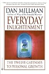 Everyday Enlightenment: the twelve gateways to personal growth