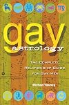 Gay Astrology: The Complete Relationship Guide for Gay Men