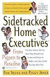 Sidetracked Home Executives: From Pigpen to Paradise