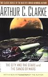The City and the Stars [and] the Sands of Mars