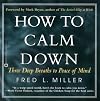 How to Calm Down: Three Deep Breaths to Peace of Mind