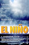 El Nino: Unlocking the Secrets of the Master Weather-Maker