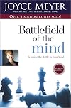 Battlefield of the Mind: Winning the Battle in Your Mind