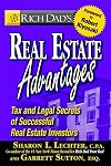 Rich Dad's Real Estate Advantages: Tax and Legal Secrets of Successful Real Estate Investors