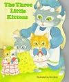 The Three Little Kittens