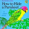 Ruth Heller's How to Hide a Parakeet, and Other Birds