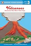Volcanoes: Mountains That Blow Their Tops (Penguin Young Readers, Level 3)
